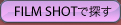 FILM SHOTŒT